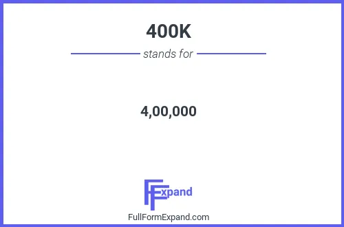 Full form of 400K
