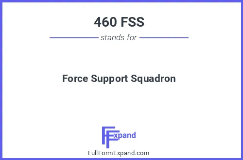 Full form of 460 FSS