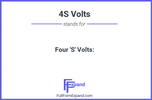 Full form of 4S Volts