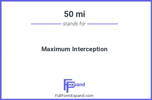 Full form of 50 mi