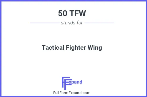 Full form of 50 TFW