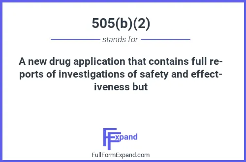 Full form of 505(b)(2)