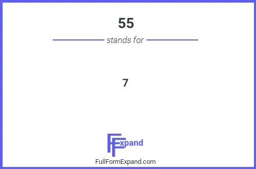 Full form of 55