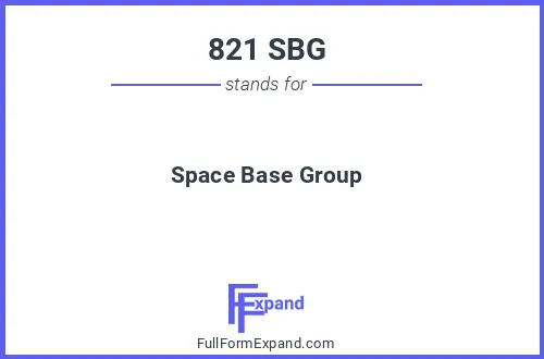 Full form of 821 SBG