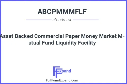 Full form of ABCPMMMFLF