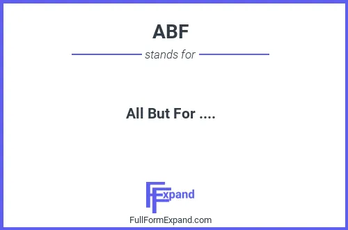 Full form of ABF