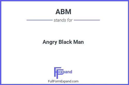 Full form of ABM