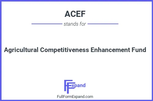 Full form of ACEF