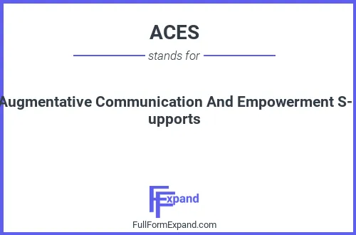 Full form of ACES