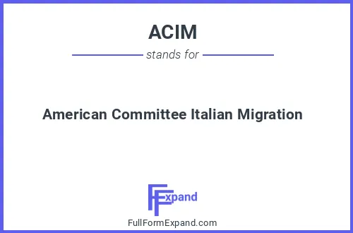 Full form of ACIM