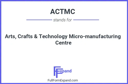 Full form of ACTMC