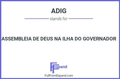 Full form of ADIG