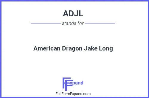Full form of ADJL