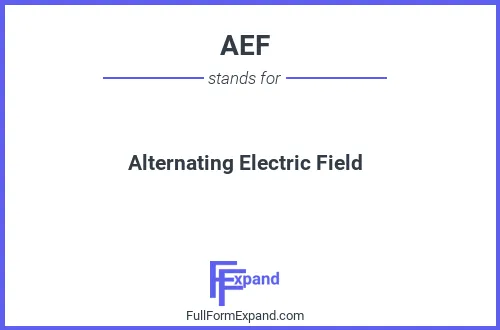 Full form of AEF