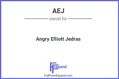 Full form of AEJ