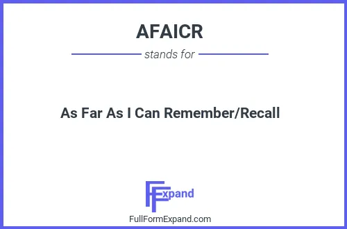 Full form of AFAICR