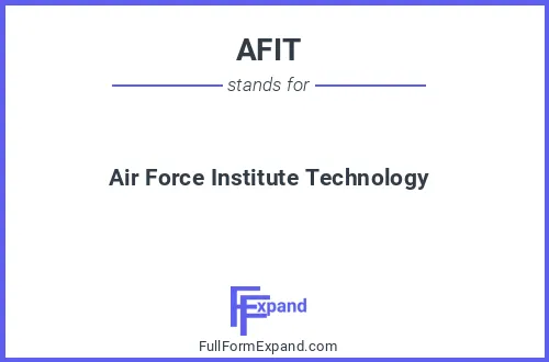 Full form of AFIT