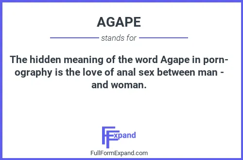 Full form of AGAPE