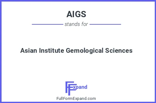 Full form of AIGS