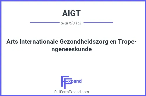 Full form of AIGT