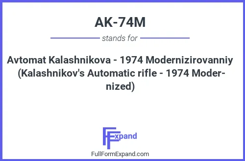 Full form of AK-74M