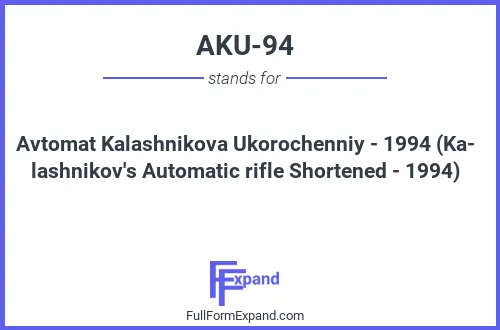 Full form of AKU-94
