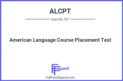 Full form of ALCPT
