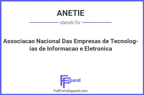 Full form of ANETIE