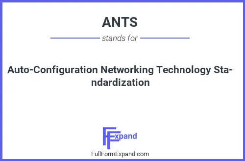 Full form of ANTS