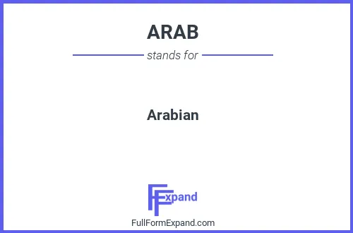 Full form of ARAB