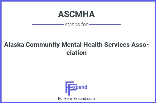 Full form of ASCMHA