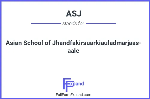 Full form of ASJ