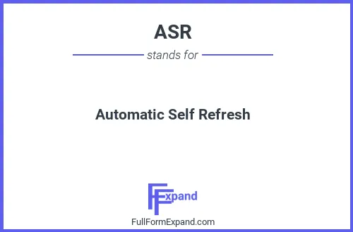Full form of ASR