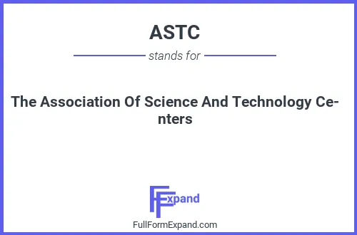 Full form of ASTC