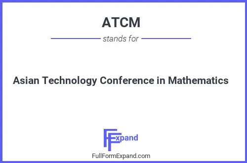 Full form of ATCM