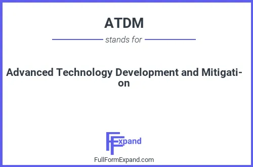 Full form of ATDM
