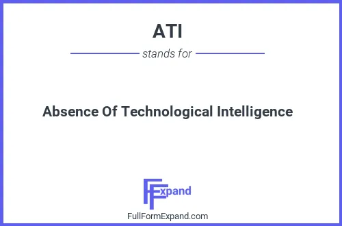 Full form of ATI