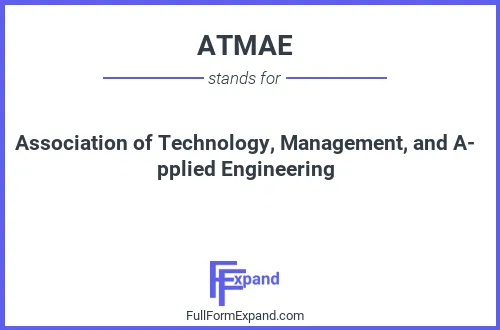 Full form of ATMAE