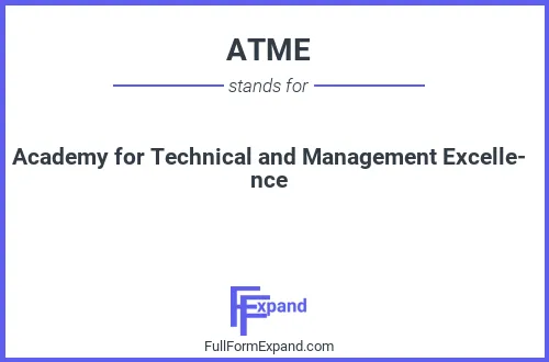 Full form of ATME