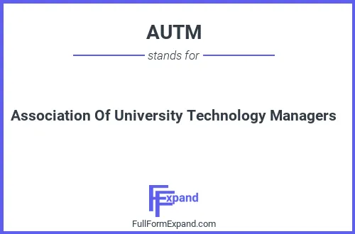 Full form of AUTM