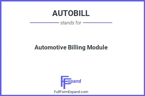 Full form of AUTOBILL