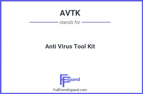 Full form of AVTK