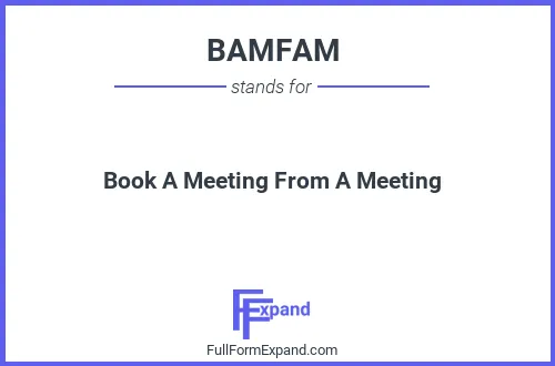 Full form of BAMFAM