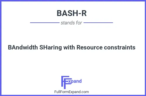 Full form of BASH-R