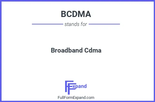 Full form of BCDMA