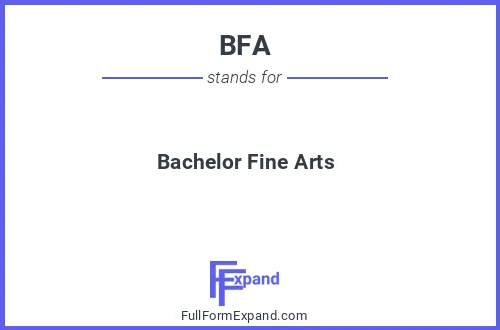 Full form of BFA