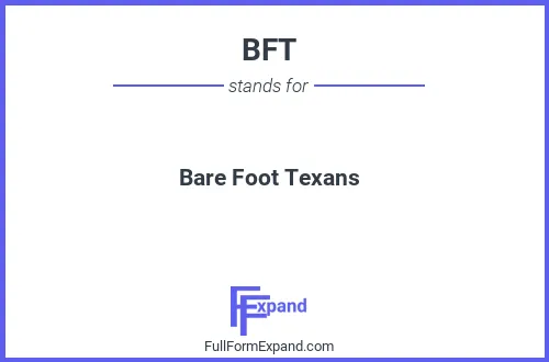 Full form of BFT