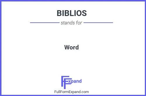 Full form of BIBLIOS