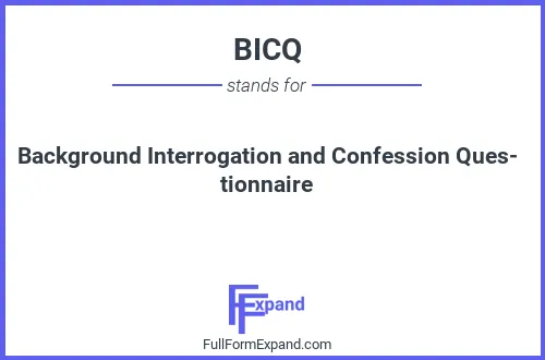 Full form of BICQ