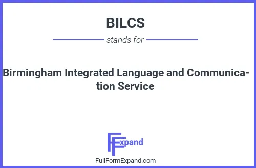 Full form of BILCS